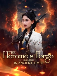 The Heroine's Forge: High-Tech in Ancient Times