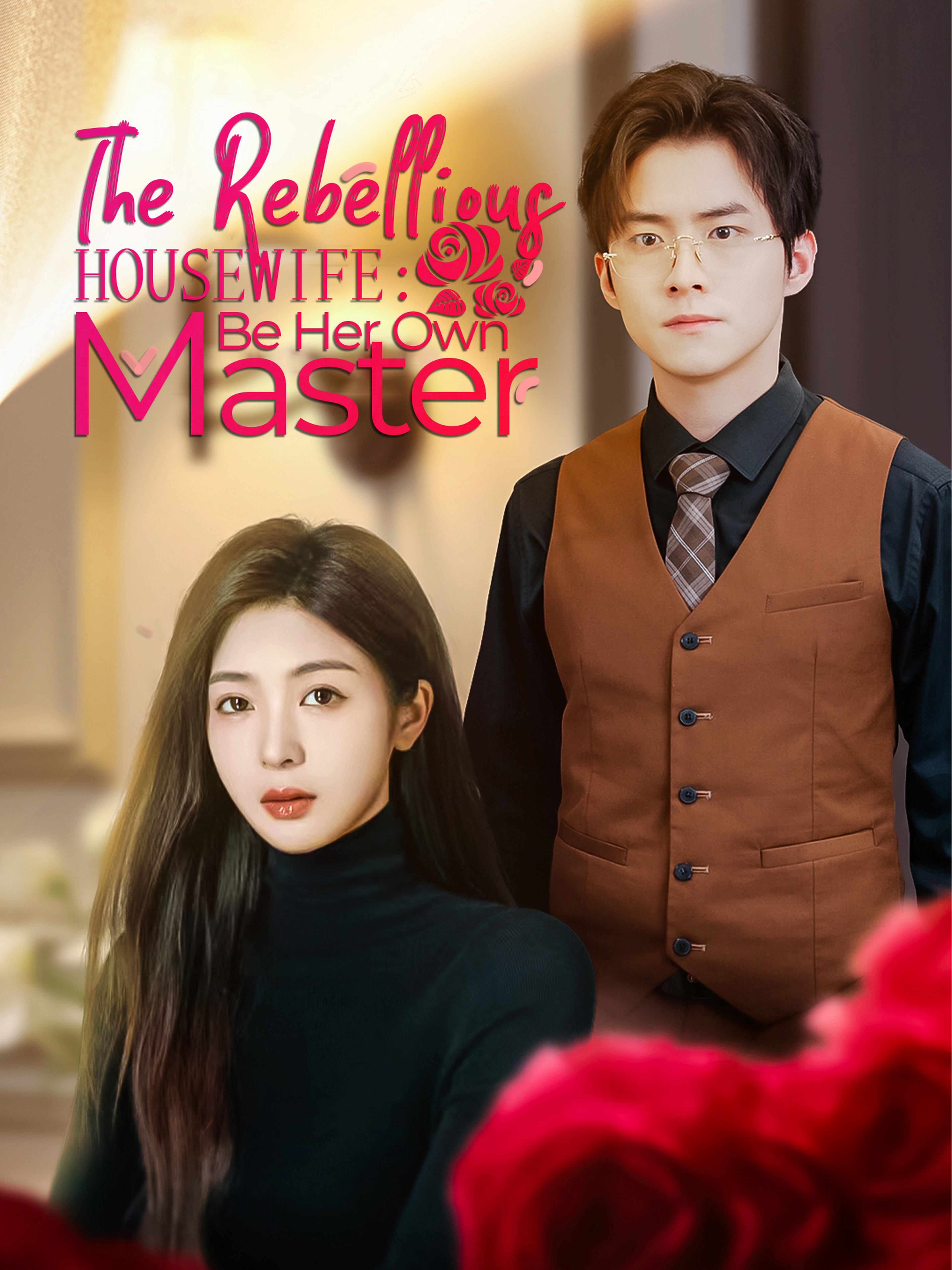 The Rebellious Housewife: Be Her Own Master
