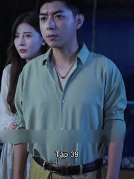 Tập 39 - Vệ Sĩ Thân Cận Của Tổng Tài
