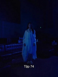 Tập 74 - Vệ Sĩ Thân Cận Của Tổng Tài