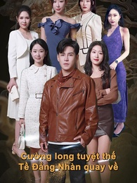 Tập 1 - Tề Đẳng Nhàn - Cường Long Trở Lại