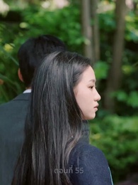 ตอนที่ 55 - ความรักดั่งยามไม้ใกล้ฝั่ง