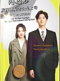 Suami Dadakan Ternyata Bos - Episode 1