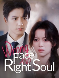 Wrong Face and Right Soul