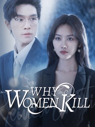 Why Women Kill
