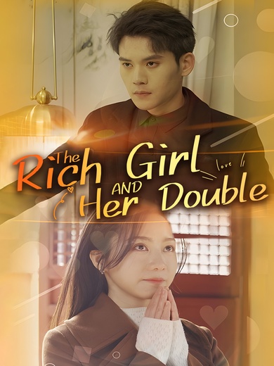 The Rich Girl and Her Double