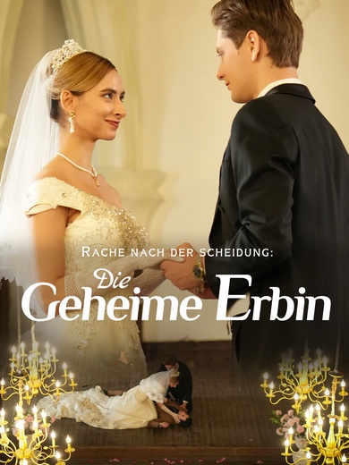 Rache nach der Scheidung: Die geheime Erbin