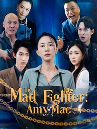 The Mad Fighter: Amy Mac