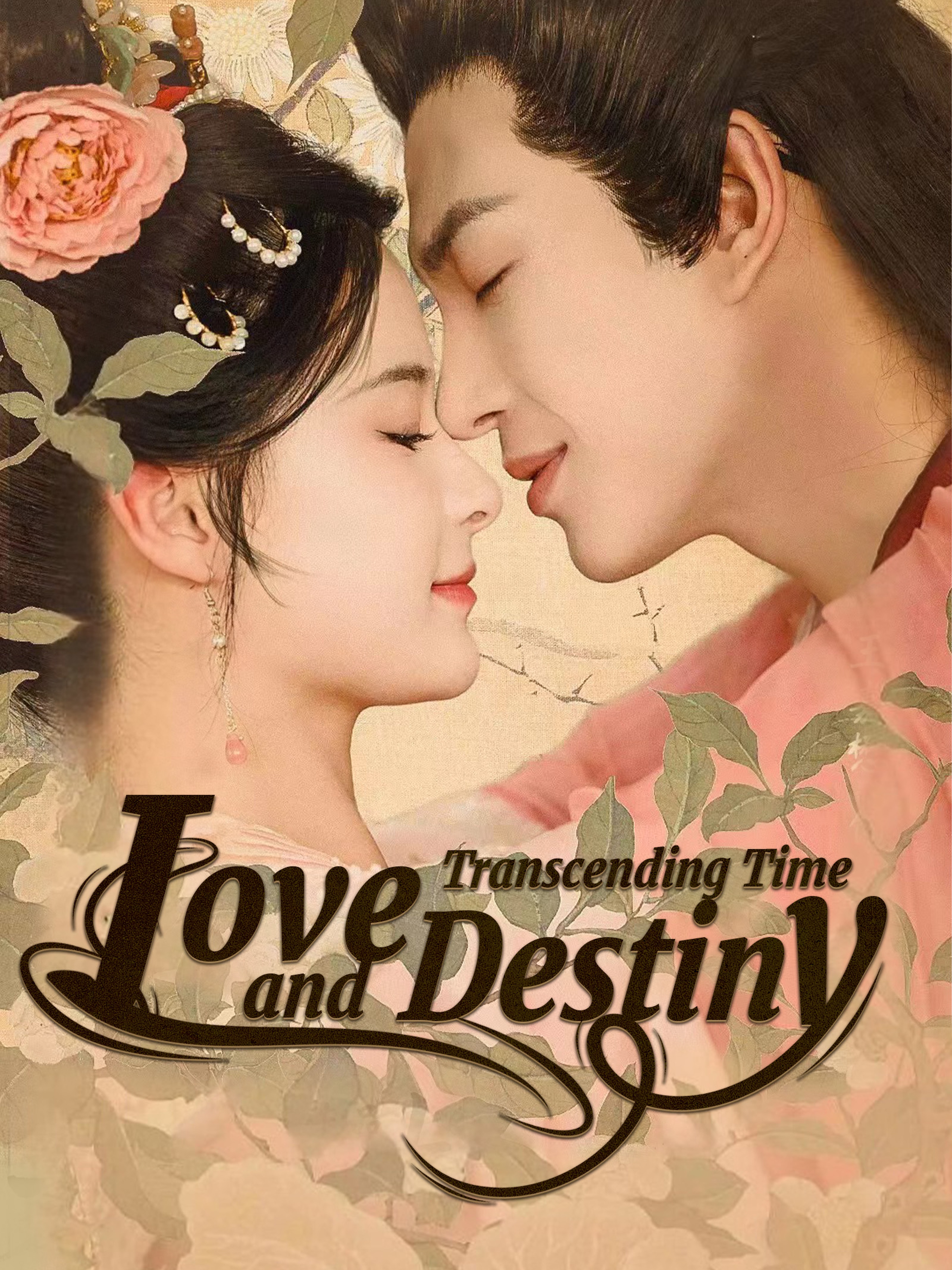 Love Transcending Time and Destiny