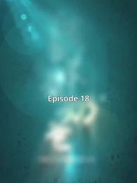 Episode 18 - My Fool Husband Is A Big Shot