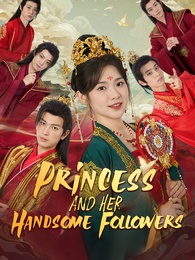 Princess and Her Handsome Followers