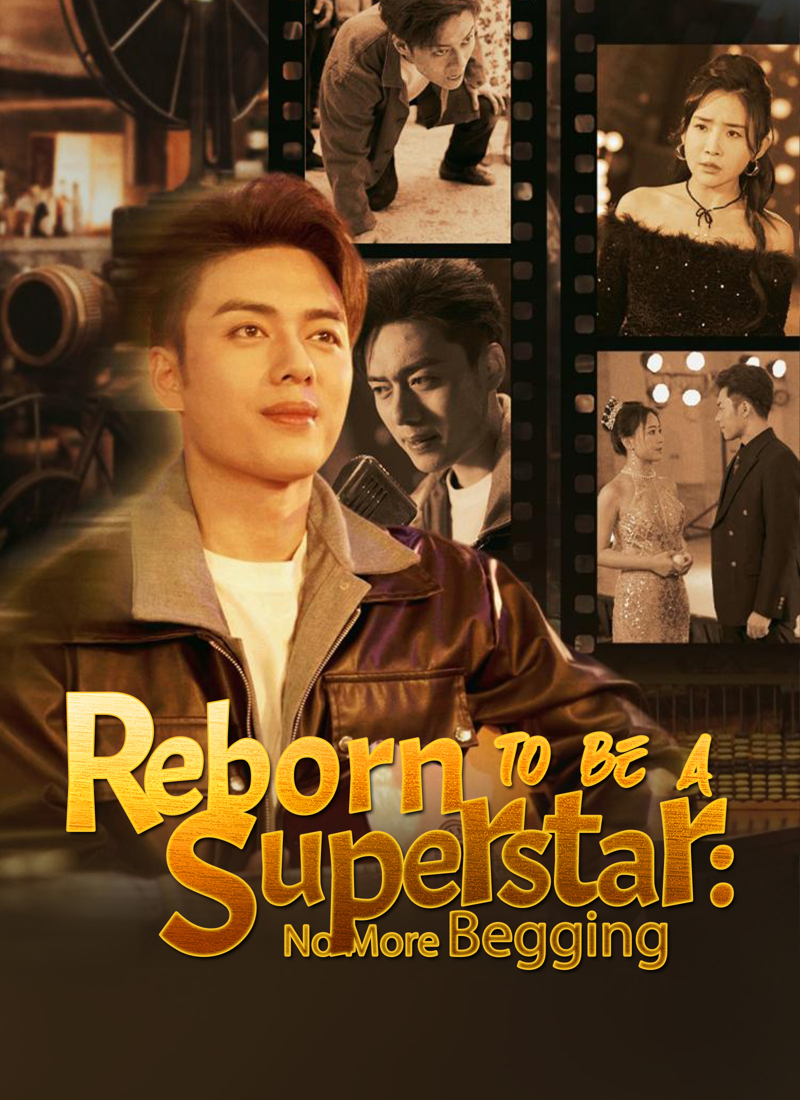 Reborn to be A Superstar: No More Begging