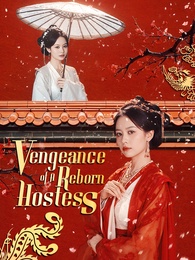 Vengeance of A Reborn Hostess