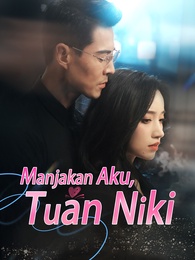 Manjakan Aku, Tuan Niki