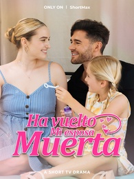Ha vuelto mi esposa muerta