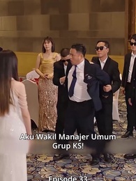 Episode 33 - Bos Mengejar Mantan Istri, Kamu Tak Pantas