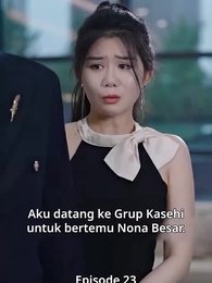 Bos Mengejar Mantan Istri, Kamu Tak Pantas - Episode 23