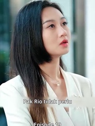 Bos Mengejar Mantan Istri, Kamu Tak Pantas - Episode 19