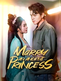 Marry An Ancient Princess