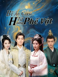 Bí Ẩn Của Hoàng Tử Phế Vật