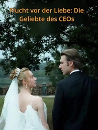 Flucht vor der Liebe: Die Geliebte des CEOs - Episode 77