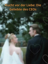 Episode 27 - Flucht vor der Liebe: Die Geliebte des CEOs