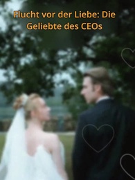 Flucht vor der Liebe: Die Geliebte des CEOs - Episode 5