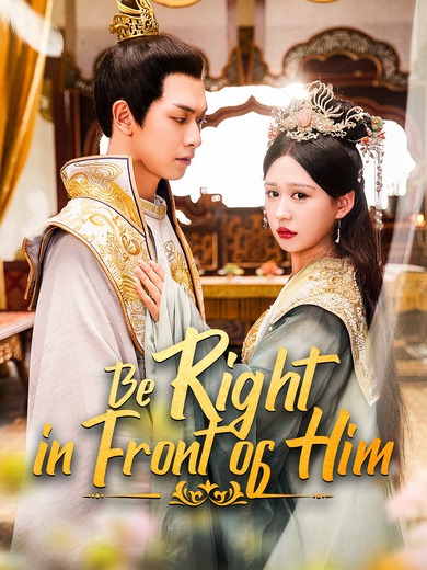 Be Right in Front of Him