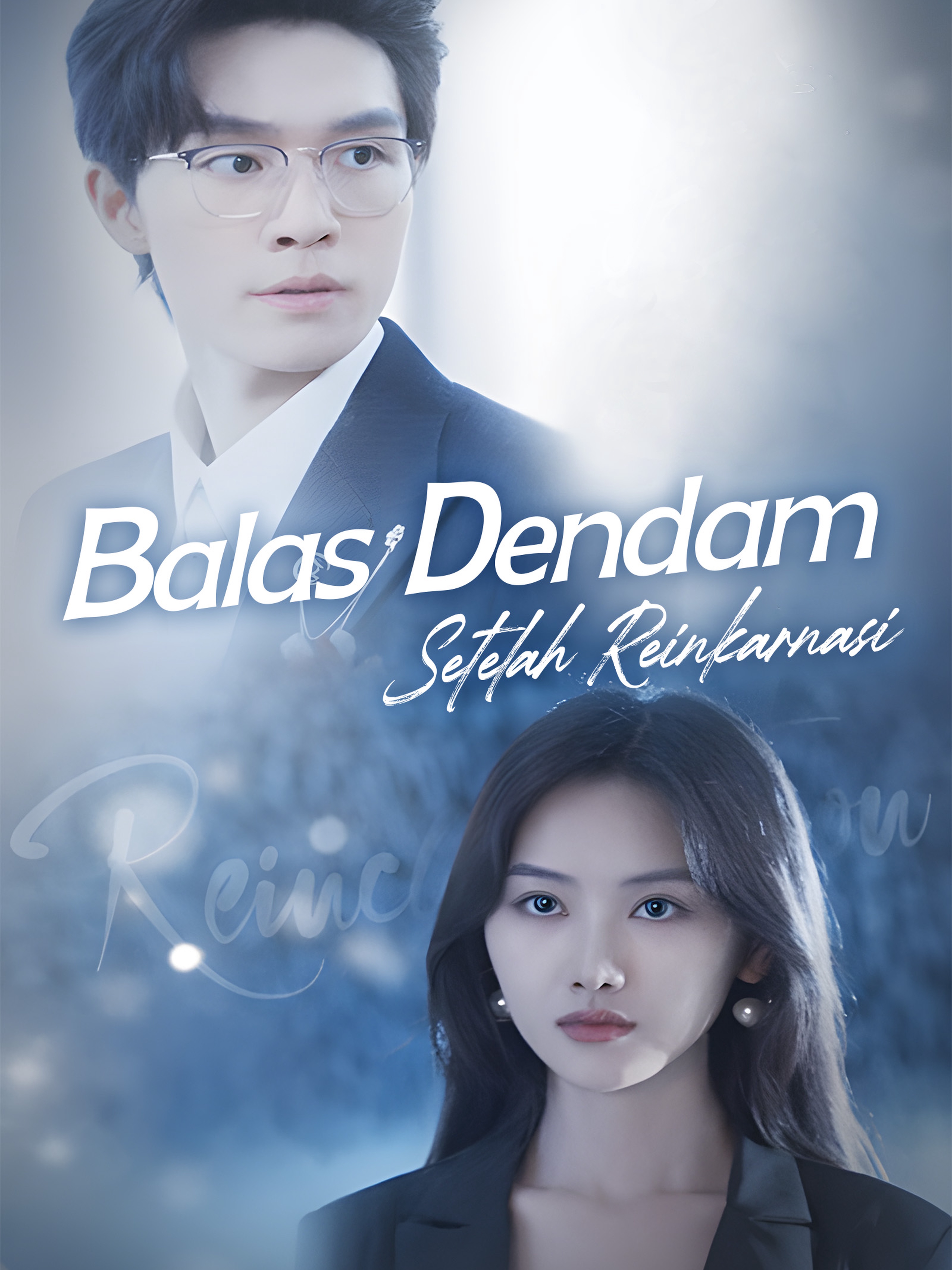Balas Dendam Setelah Reinkarnasi