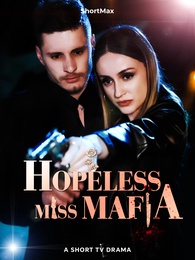 Hopeless Miss Mafia