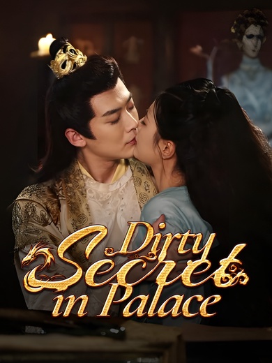 Dirty Secret in Palace
