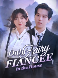 Only Fairy Fiancee in the House