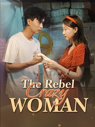 The Rebel Crazy Woman