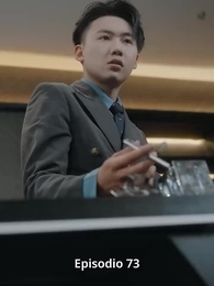 Amarte en el momento equivocado - Episode 73