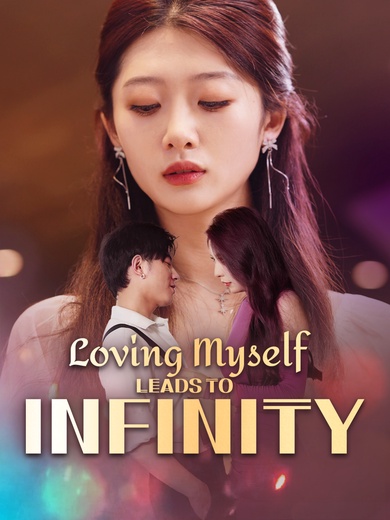 Loving Myself Leads to Infinity