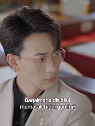 Episode 10 - Chef Cantik yang Tangguh