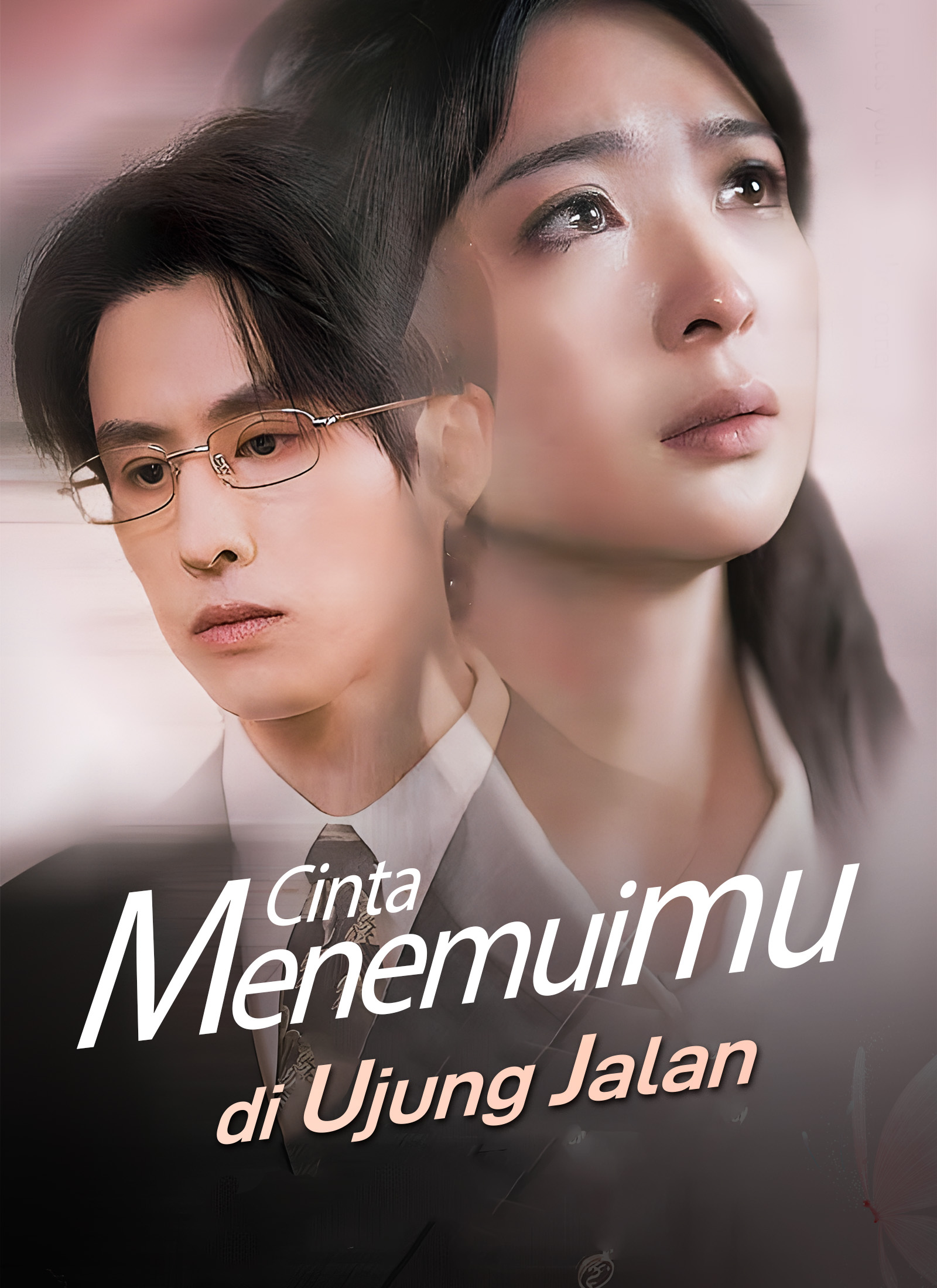 Poster Cinta Menemuimu di Ujung Jalan