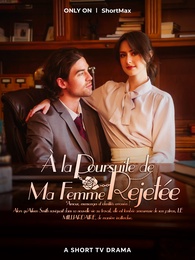 À la Poursuite de Ma Femme Rejetée