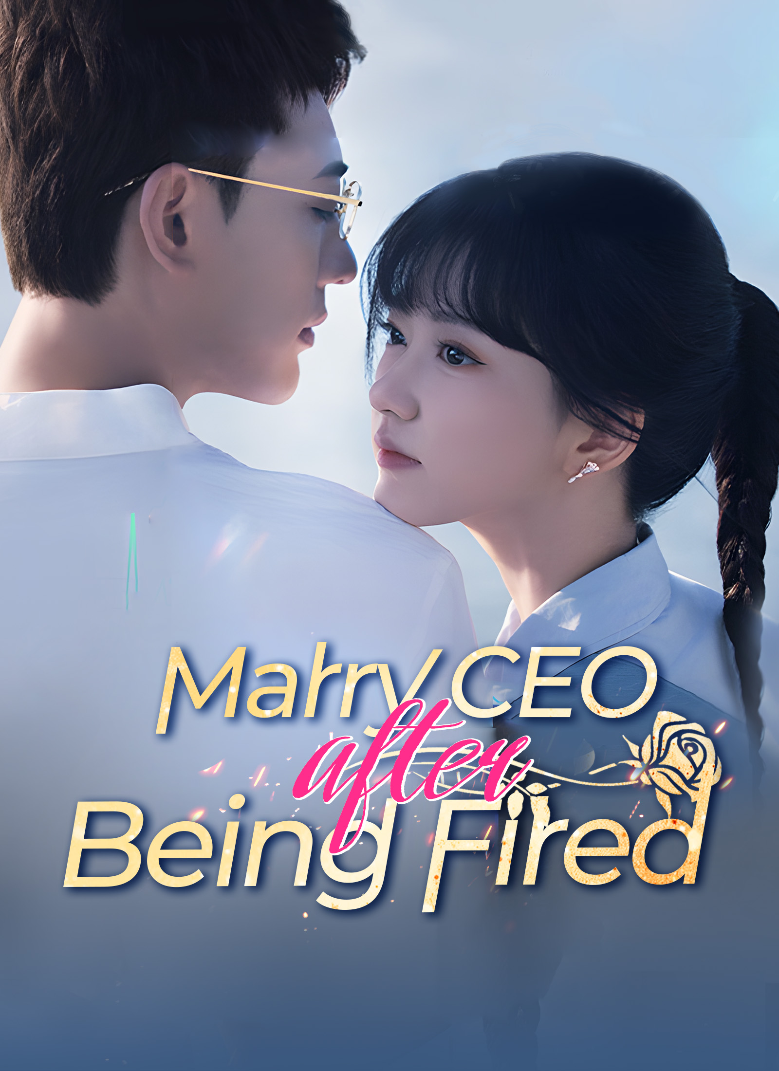 Marry CEO after Being Fired