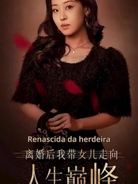 Episódio 1 - Renascimento da Herdeira