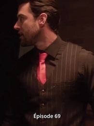 Échapper à l'étreinte d'un milliardaire - Episode 69