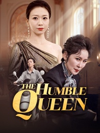 The Humble Queen