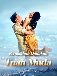 Pernikahan Dadakan Tuan Muda