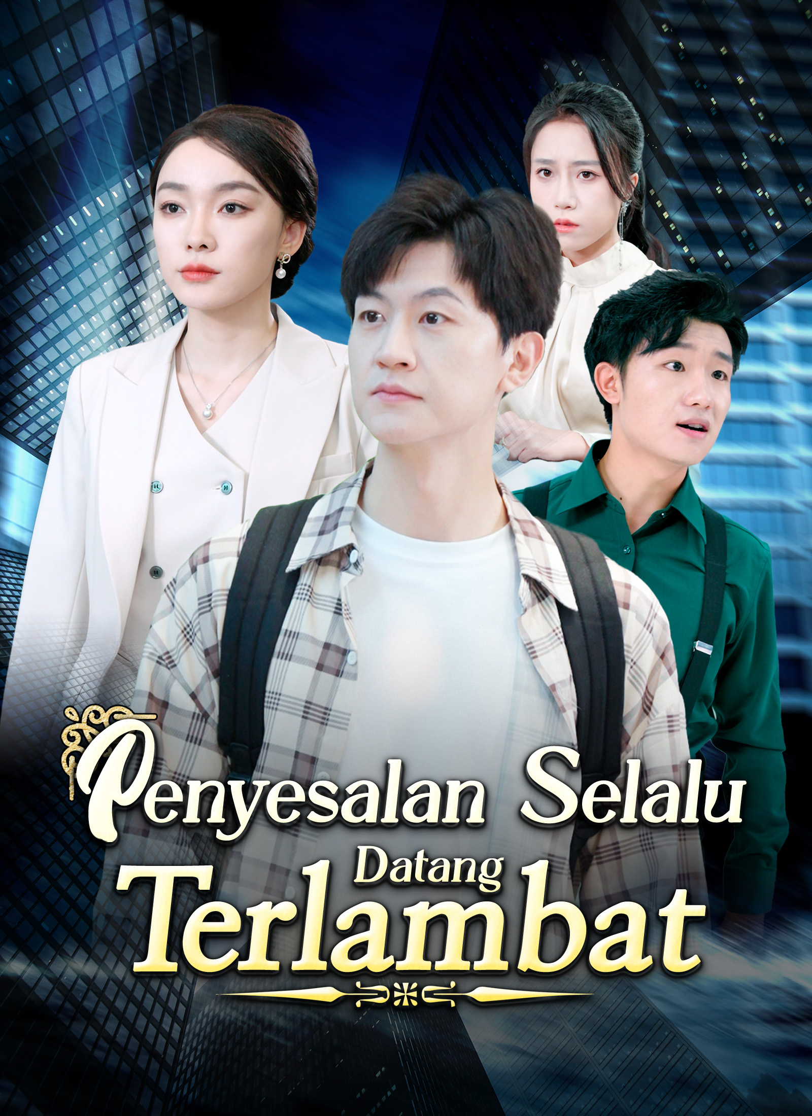 Poster Penyesalan Selalu Datang Terlambat