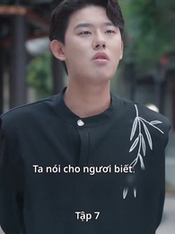 Tập 7 - Ngọa Hổ Tàng Long: Sở Phi Truyện