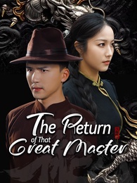 The Return of That Great Master