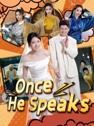 Once He Speaks