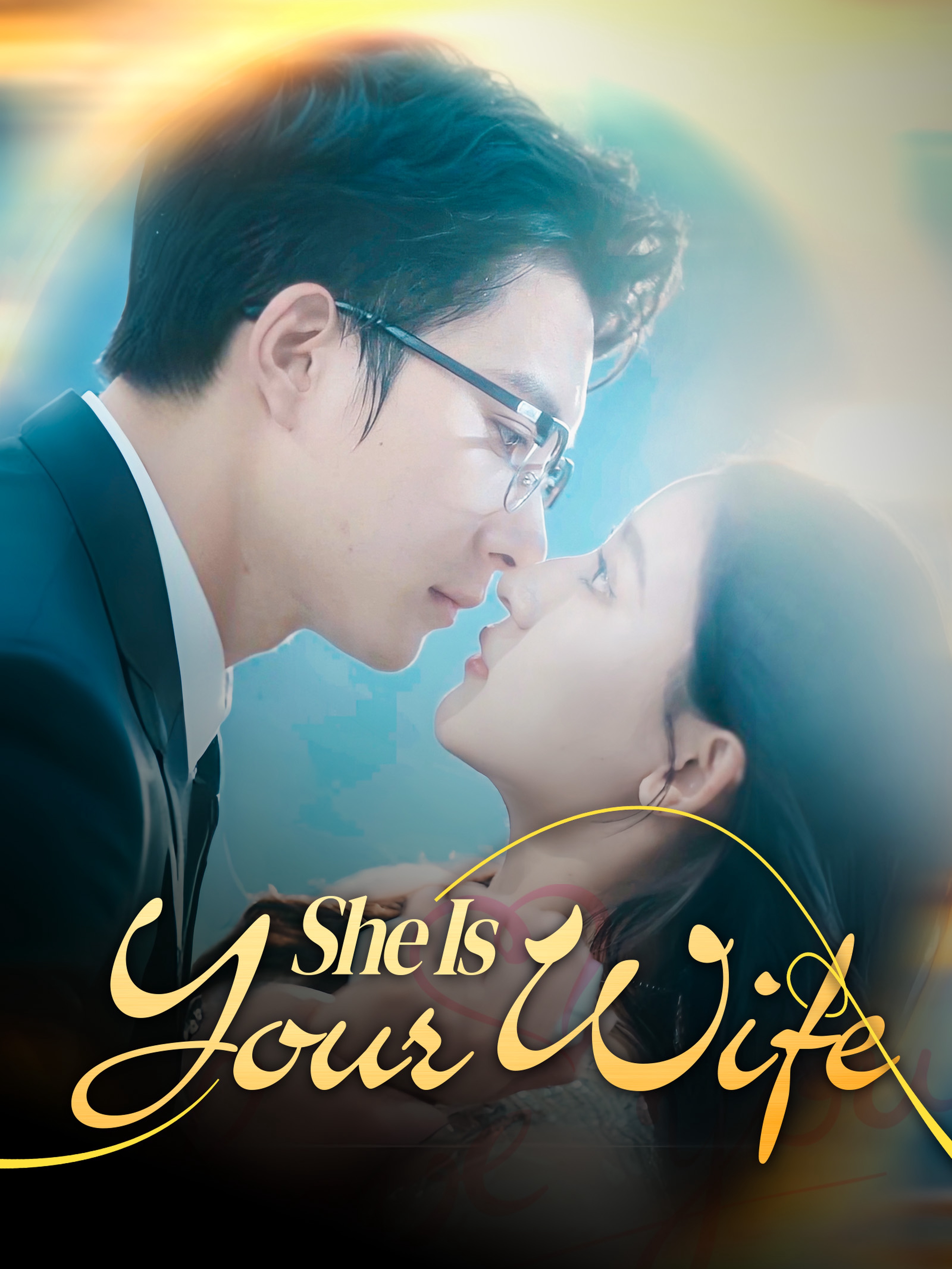 She Is Your Wife