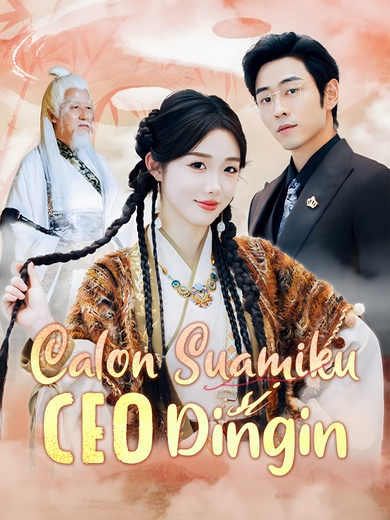 Calon Suamiku, si CEO Dingin