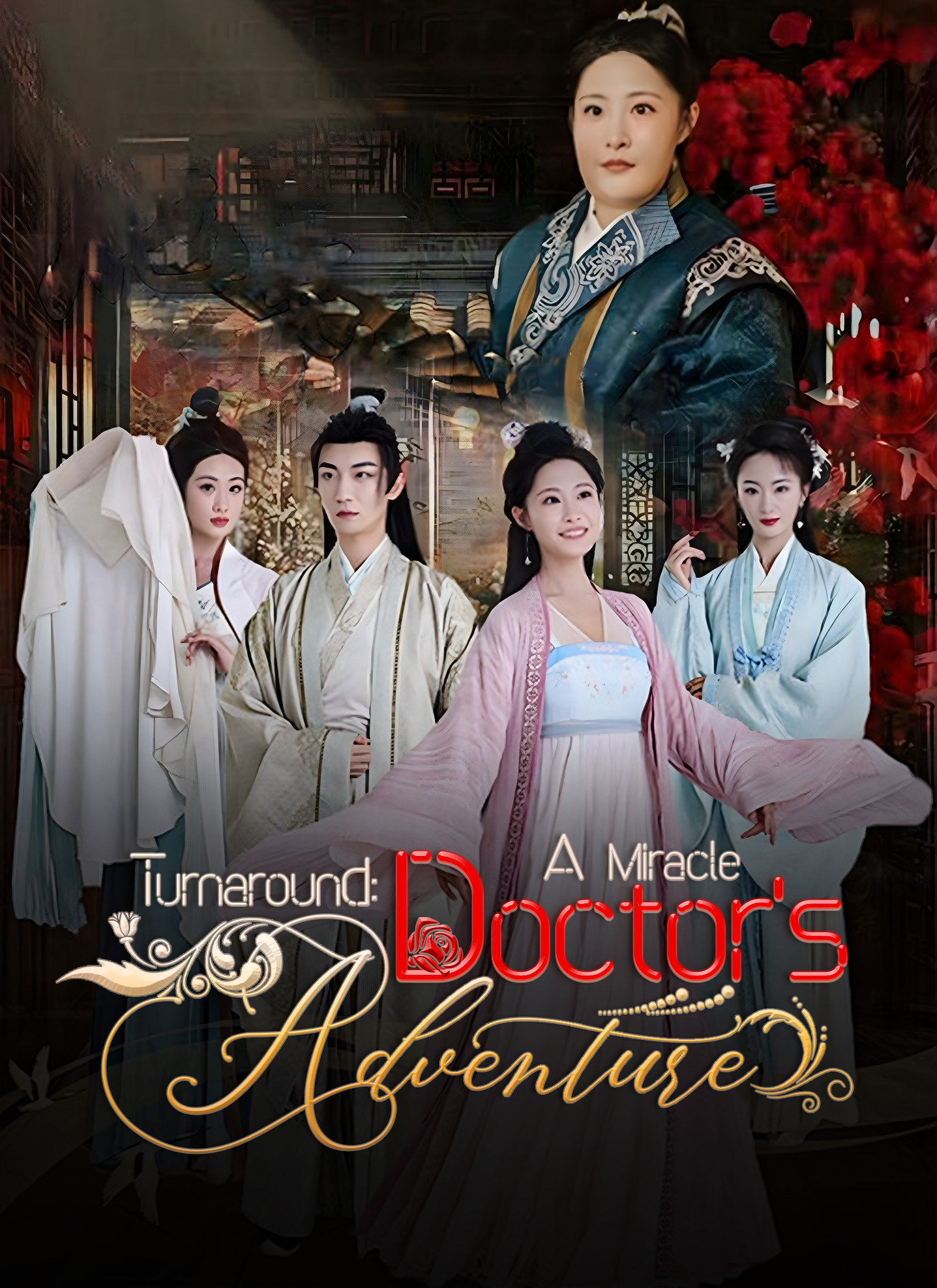 Turnaround: A Miracle Doctor's Adventure